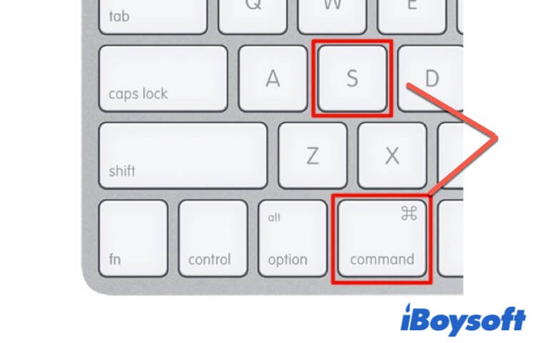 press Command and S keys